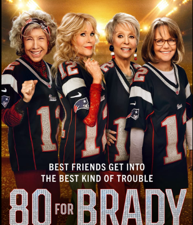 80 for Brady 2023 watch new movie in the theater