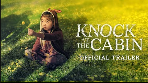 Knock at the Cabin 2023 watch new movie in theater