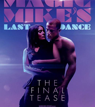 Magic Mike’s Last Dance 2023 watch new movie in theater 10 Feb